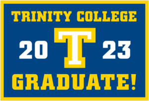 Trinity College Graduate 2023 sign