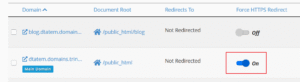 screenshot of the Domains cPanel application showing the force HTTPS options