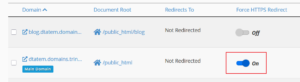 screenshot of the Domains cPanel application showing the force HTTPS options