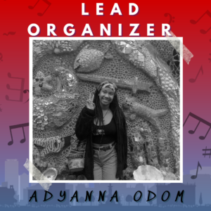 Adyanna Odom: Lead Organizer