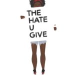 Cover of Book, The Hate U Give